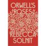 Orwell's Roses