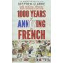 1000 Years of Annoying the French