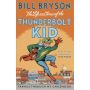 The Life and Times of the Thunderbolt Kid