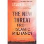 The New Threat From Islamic Militancy