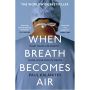 When Breath Becomes Air