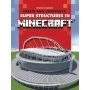 Create and Construct Super Structures in Minecraft