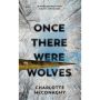 Once There Were Wolves