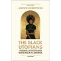 The Black Utopians