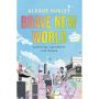 Brave New World: A Graphic Novel