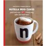 Nutella® Mug Cakes and more