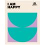 Power Positivity: I AM HAPPY