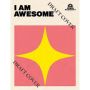 Power Positivity: I am Awesome