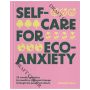 Self-care for Eco-Anxiety