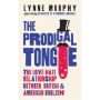 The Prodigal Tongue