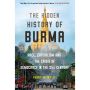 The Hidden History of Burma