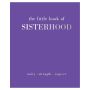 Little Book of Sisterhood