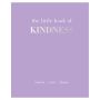 The Little Book of Kindness