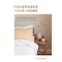 Fragrance Your Home