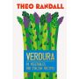 Verdura: 10 Vegetables, 100 Italian Recipes