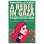 A Rebel in Gaza