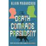 The Death of Comrade President