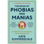 Wellcome Collection: The Book of Phobias and Manias