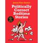 Politically Correct Bedtime Stories