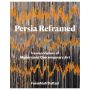 Persia Refraimed