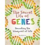 The Secret Life of Genes