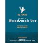 The Story of Woodstock Live: 50 Years