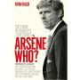 Arsène Who?