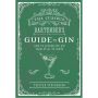 The Curious Bartender's Guide to Gin