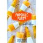 Popsicle Party