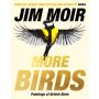 Jim Moir: More Birds