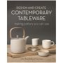 Design and Create Contemporary Tableware