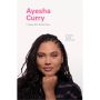 I Know This to be True: Ayesha Curry