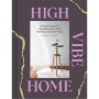 High Vibe Home