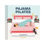 Pajama Pilates