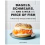 Bagels, Schmears, and a Nice Piece of Fish