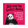 Sex and the Single Panda