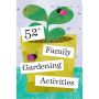 52 Family Gardening Activities