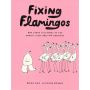 Fixing Flamingos