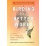 Feminist Bird Club's Birding for a Better World