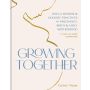 Growing Together