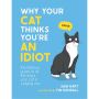 Why Your Cat Thinks You're an Idiot