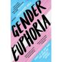 Gender Euphoria