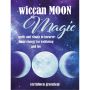 Wiccan Moon Magic