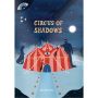 Circus of Shadows