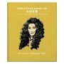 The Little Guide to Cher