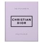 The Little Guide to Christian Dior