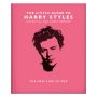 The Little Guide to Harry Styles