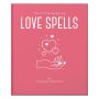 The Little Book of Love Spells