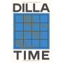 Dilla Time