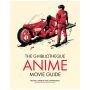 The Ghibliotheque Guide to Anime